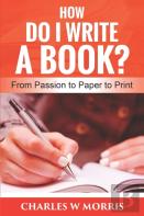 How Do I Write A Book?