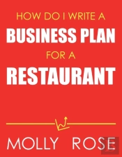How Do I Write A Business Plan For A Restaurant