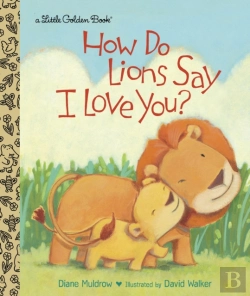 Bertrand.pt - How Do Lions Say I Love You?