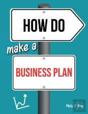 How Do Make A Business Plan