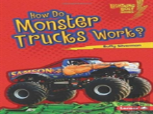 How Do Monster Trucks Work?