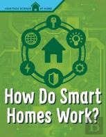How Do Smart Homes Work?