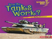 How Do Tanks Work?