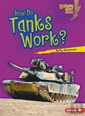 How Do Tanks Work?