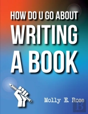 How Do U Go About Writing A Book