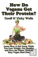 How Do Vegans Get Their Protein? (B&W)