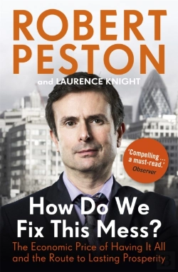 Bertrand.pt - How Do We Fix This Mess? The Economic Price Of Having It All, And The Route To Lasting Prosperity