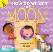 How Do We Get To The Moon?
