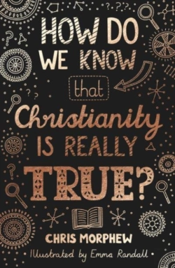 Bertrand.pt - How Do We Know That Christianity Is Really True?