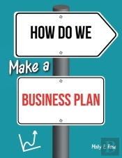 How Do We Make A Business Plan