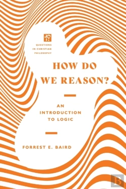Bertrand.pt - How Do We Reason? Â€“ An Introduction To Logic