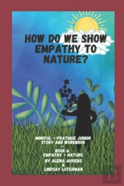 How Do We Show Empathy To Nature?