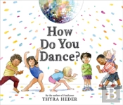 How Do You Dance?