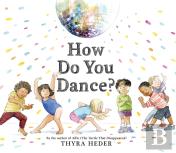 How Do You Dance?