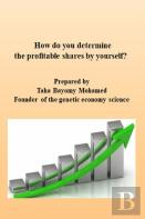 How Do You Determine The Profitable Shares By Yourself?