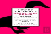 How Do You Fight A Horse-Sized Duck?