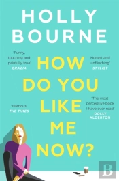 How Do You Like Me Now?