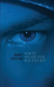 How Do You Like Your Blue-Eyed Boy?