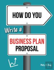 How Do You Write A Business Plan Proposal