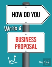 How Do You Write A Business Proposal