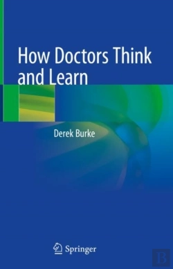 Bertrand.pt - How Doctors Think And Learn