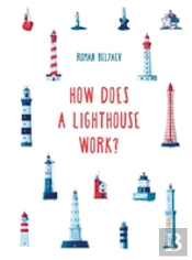 How Does A Lighthouse Work?