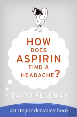 Bertrand.pt - How Does Aspirin Find A Headache?