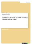 How Does Confucian Dynamism Influence National Innovativeness
