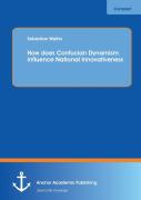 How Does Confucian Dynamism Influence National Innovativeness
