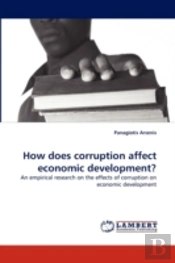How Does Corruption Affect Economic Development?