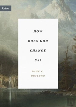 Bertrand.pt - How Does God Change Us?