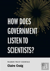 How Does Government Listen To Scientists?
