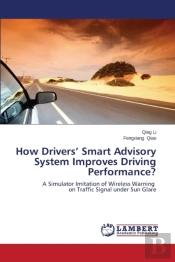 How Drivers' Smart Advisory System Improves Driving Performance?