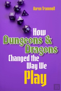 Bertrand.pt - How Dungeons & Dragons Changed The Way We Play