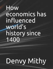 How Economics Has Influenced World'S History Since 1400