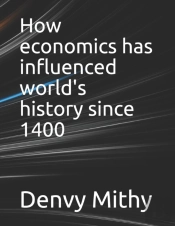 How Economics Has Influenced World'S History Since 1400