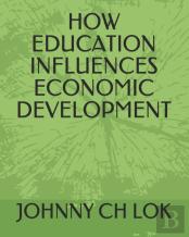 How Education Influences Economic Development