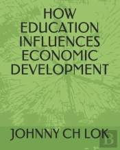 How Education Influences Economic Development