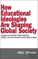 How Educational Ideologies Are Shaping Global Society