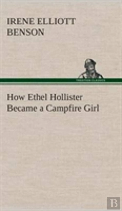 Bertrand.pt - How Ethel Hollister Became A Campfire Girl