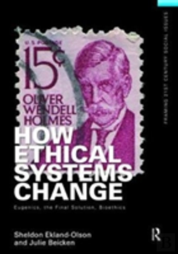 Bertrand.pt - How Ethical Systems Change: Eugenics, The Final Solution, Bioethics