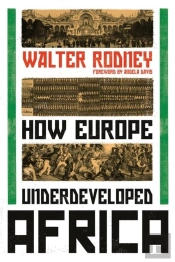How Europe Underdeveloped Africa