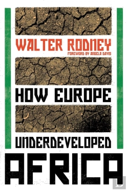 Bertrand.pt - How Europe Underdeveloped Africa