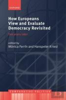 How Europeans View And Evaluate Democracy Revisited