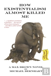 How Existentialism Almost Killed Me