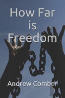 How Far Is Freedom