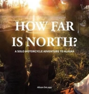 How Far Is North?