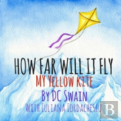 How Far Will It Fly?