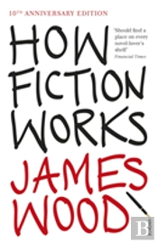 How Fiction Works