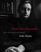 How Fire Descends